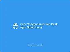 Cara Menggunakan Neo Bank